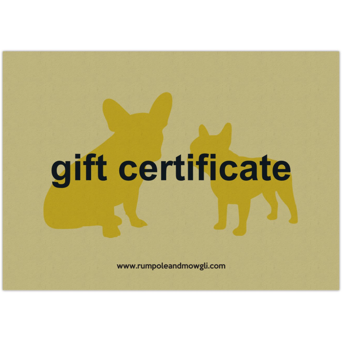 Rumpole & Mowgli Gift Certificate